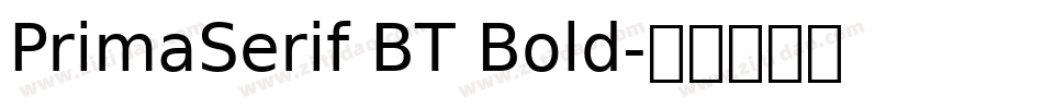 PrimaSerif BT Bold字体转换
